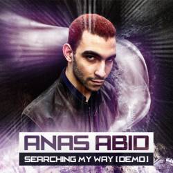 Anas Abid : Searching My Way